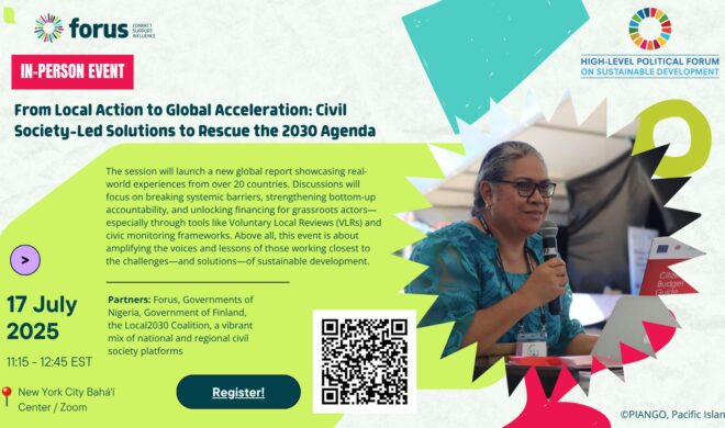 HLPF2025 in-person side event - From Local Action to Global Acceleration: Civil Society-Led Solutions to Rescue the 2030 Agenda