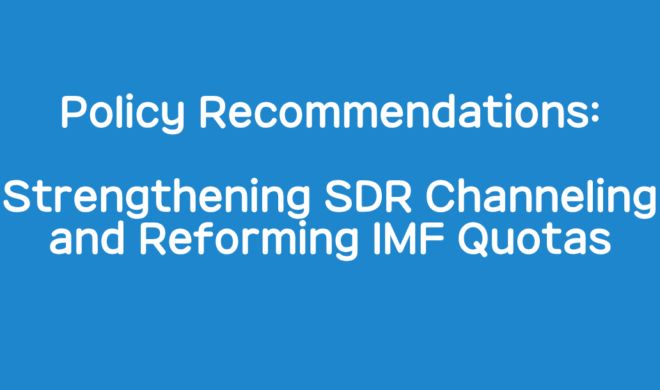 Strengthening SDR Channeling and Reforming IMF Quotas