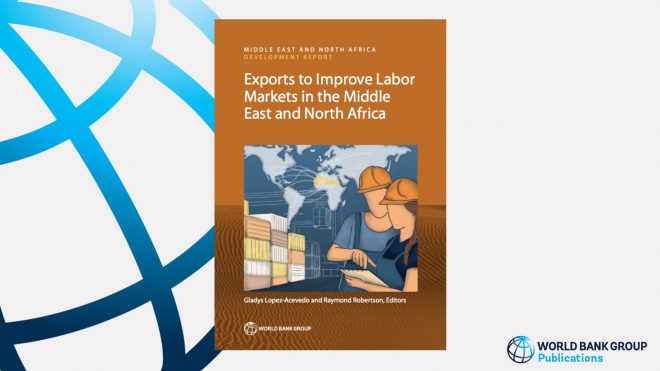 【7月20日（木）開催】世界銀行モーニングセミナー第171回「中東・北アフリカ地域における労働市場の改善のための輸出」
